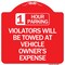 Signmission 1 Hour Parking Violators Towed Vehicle Owners Expense Heavy-Gauge Alum, 18" L, 18" H, RW-1818-24647 A-DES-RW-1818-24647 - alternate 1